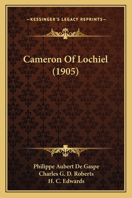 Cameron Of Lochiel (1905) 1164595199 Book Cover