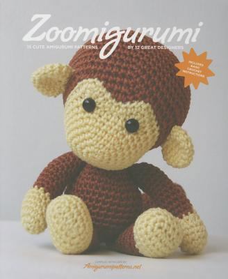 Zoomigurumi: 15 Cute Amigurumi Patterns by 12 G... 9491634003 Book Cover