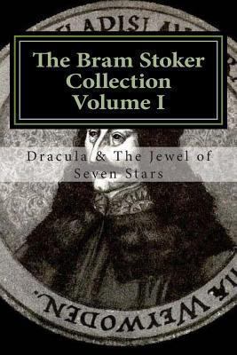 The Bram Stoker Collection Volume One 1493658913 Book Cover