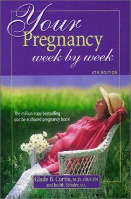 Your Pregnancy Week by Week 1555612601 Book Cover