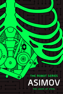 The Caves of Steel: The Robot Series B0DXP7B6KD Book Cover