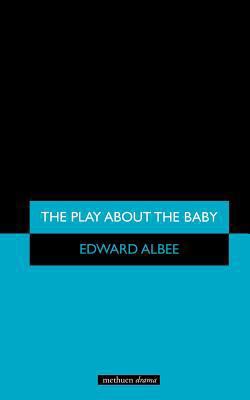 The Play about the Baby. by Edward Albee 0413773841 Book Cover