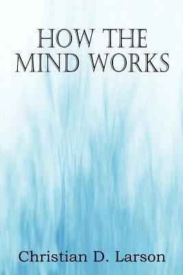 How The Mind Works 1612038514 Book Cover