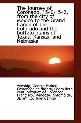 The Journey of Coronado, 1540-1542, from the Ci... 1110361432 Book Cover