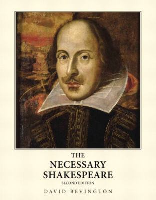 The Necessary Shakespeare 0321272501 Book Cover