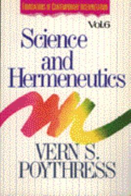 science and Hermeneutics 0310409713 Book Cover