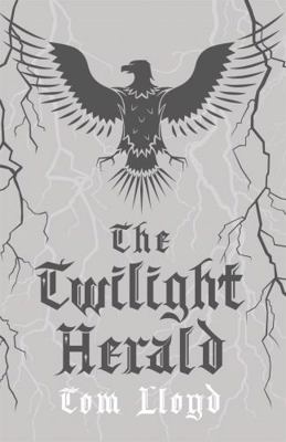 The Twilight Herald: The Twilight Reign: Book 2 1473223040 Book Cover