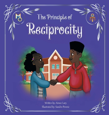 The Principle of Reciprocity 1626765251 Book Cover