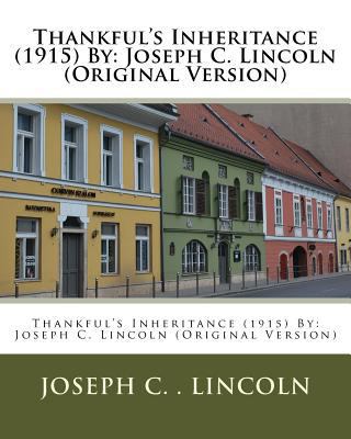 Thankful's Inheritance (1915) By: Joseph C. Lin... 1533633738 Book Cover