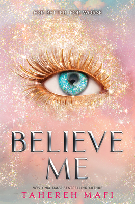 Believe Me: Shatter Me 000851805X Book Cover