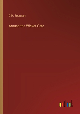 Around the Wicket Gate 3368904787 Book Cover
