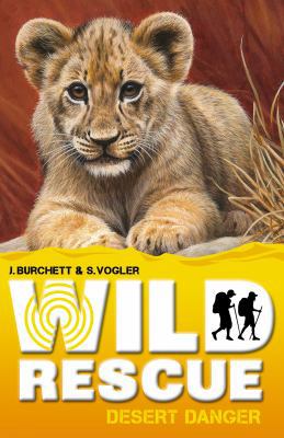 Desert Danger (Wild Rescue (Paperback)) 1847151558 Book Cover