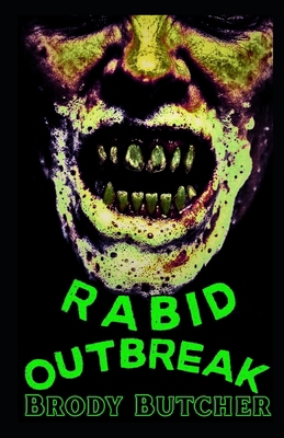 Rabid Outbreak B0FNL964TD Book Cover