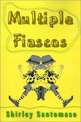 Multiple Fiascos 0595152503 Book Cover