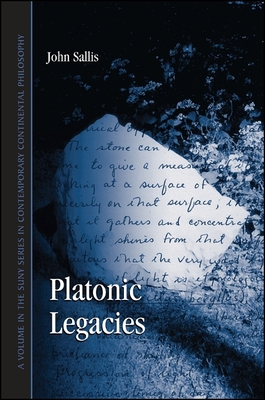 Platonic Legacies 0791462382 Book Cover