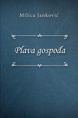 Plava gospođa [Serbian] 1716256011 Book Cover