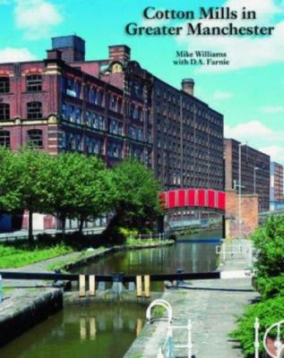 Cotton Mills in Greater Manchester 0948789891 Book Cover