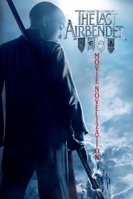 The Last Airbender Movie Novelization (Avatar) 1442401745 Book Cover