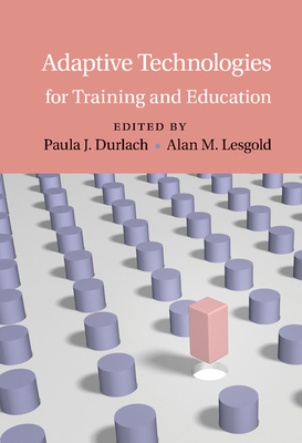Adaptive Technologies for Training and Education 1107583179 Book Cover