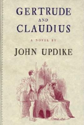 Gertrude and Claudius 0375409084 Book Cover