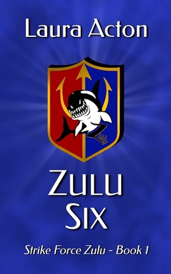 Zulu Six 1951713028 Book Cover