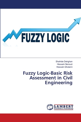 Fuzzy Logic-Basic Risk Assessment in Civil Engi... 6208422450 Book Cover