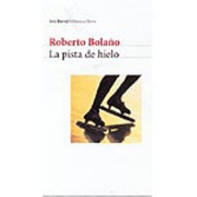 La Pista De Hielo (Spanish Edition) 8432211753 Book Cover