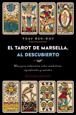 Tarot de Marsella, Al Descubierto, El [Spanish] 8491113126 Book Cover