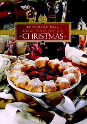 "Le Cordon Bleu" Home Collection: Christmas (Le... 1853917842 Book Cover