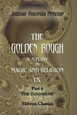 The Golden Bough. A Study in Magic and Religion... 1402183488 Book Cover
