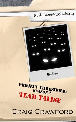 Project Threshold Season 2: Team Talise B0F8H64MBC Book Cover
