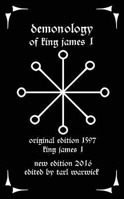 Demonology: Of King James I 1537015796 Book Cover