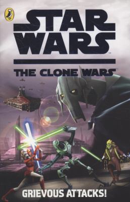Star Wars The Clone Wars: Grievous Attacks! 0141325100 Book Cover