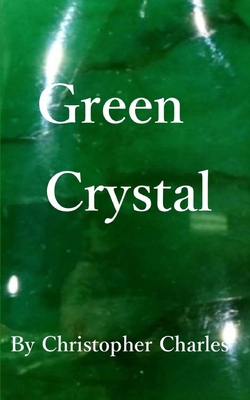 Green Crystal 1727419073 Book Cover