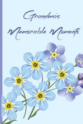 Grandma's Memorable Moments 1686638779 Book Cover