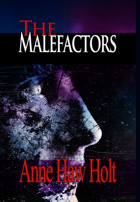 The Malefactors 1105963047 Book Cover