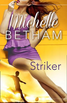 Striker: The Beautiful Game 0008104425 Book Cover