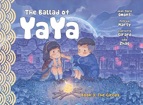 The Ballad of Yaya Book 3: The Circus 194236766X Book Cover
