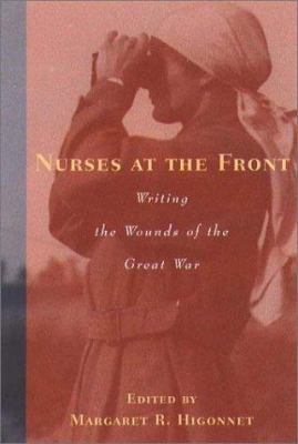 Nurses at the Front: From Leopold and Loeb to O... 1555534856 Book Cover