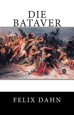 Die Bataver [German] 1494825899 Book Cover