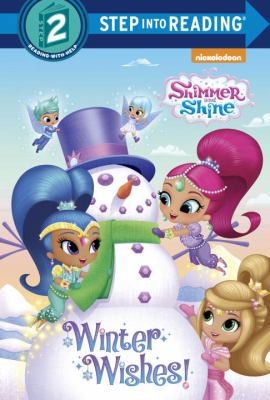 Winter Wishes! (Shimmer and Shine) 1524720585 Book Cover