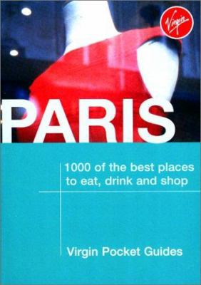 Paris: 1000 of the Best Places to Eat, Drink an... 0762709642 Book Cover