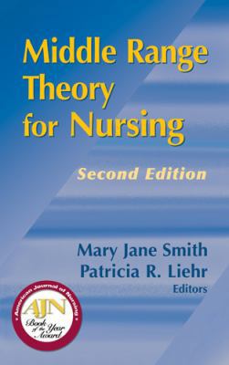 Middle Range Theory for Nursing, Second Edition 0826119166 Book Cover