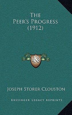 The Peer's Progress (1912) 1167290488 Book Cover