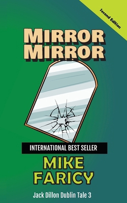 Mirror Mirror: Jack Dillon Dublin Tale 3: Secon... 196208065X Book Cover