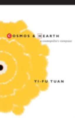Cosmos And Hearth: A Cosmopolite’s Viewpoint 0816627304 Book Cover