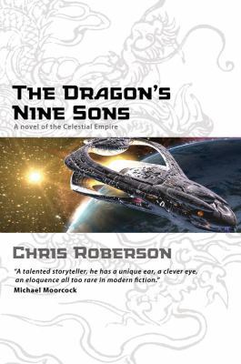 The Dragon's Nine Sons: A Novel of the Celestia... 1844165248 Book Cover