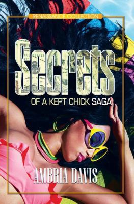 Secrets of a Kept Chick Saga 1622865545 Book Cover