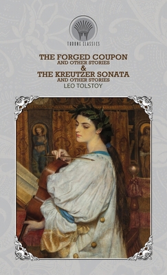 The Forged Coupon, and Other Stories & The Kreu... 9390026253 Book Cover