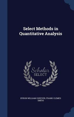 Select Methods in Quantitative Analysis 1340023849 Book Cover